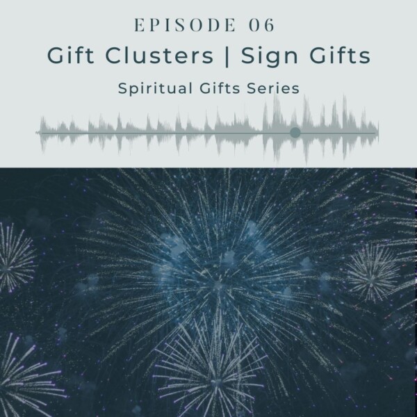 06_Sign Gifts | Gift Clusters, Spiritual Gifts Series, Premium Content