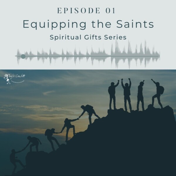 01_Equipping the Saints, Spiritual Gifts Series